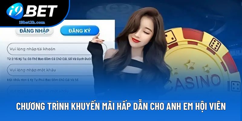 Chương trình khuyến mãi hấp dẫn cho anh em hội viên