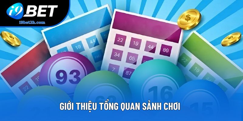 Giới thiệu tổng quan sảnh chơi
